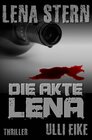 Buchcover Lena Stern / Lena Stern: Die Akte Lena