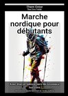 Buchcover Marche nordique pour débutants