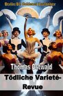 Buchcover Berlin: Die Goldenen Zwanziger / Tödliche Varieté-Revue