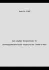 Buchcover Jean Langlais: Orgelkompositionen für Gottesdienste aus Ste. Clotilde in Paris