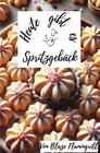 Buchcover Heute gibt es / Heute gibt es - Spritzgebäck