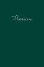 Buchcover Florians Grünes Notizbuch: Personalisiertes Notizbuch für Männer mit Stil