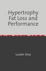 Buchcover Hypertrophy Fat Loss and Performance