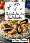 Buchcover Heute gibt es / Heute gibt es - Rezepte für den Multikocher