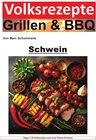 Buchcover Volksrezepte Grillen &amp; BBQ / Volksrezepte Grillen und BBQ - Schwein