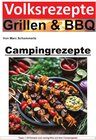 Buchcover Volksrezepte Grillen &amp; BBQ / Volksrezepte Grillen und BBQ - Campingrezepte