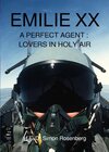 Buchcover EMILIE / EMILIE XX - A PERFECT AGENT : LOVERS IN HOLY AIR