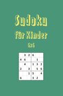 Buchcover 50 Kids Sudokus (6x6) mit Lösungen. Perfektes Rätselbuch für kleine Köpfe
