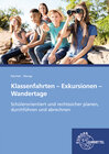 Buchcover Klassenfahrten, Exkursionen, Wandertage