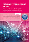 Buchcover Prüfungsvorbereitung aktuell Teil 2 der gestreckten Abschlussprüfung