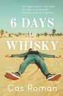 Buchcover 6 Days to Whisky