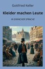 Buchcover Kleider machen Leute: In Einfacher Sprache