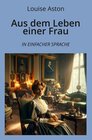 Buchcover Aus dem Leben einer Frau: In Einfacher Sprache