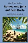 Buchcover Romeo und Julia auf dem Dorfe: In Einfacher Sprache