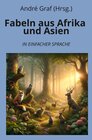 Buchcover Fabeln aus Afrika und Asien: In Einfacher Sprache