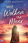 Buchcover Wie Wolken im Meer