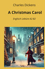 Buchcover A Christmas Carol: Englisch Lektüre A2 - B2