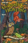 Buchcover Federohr und Flitzepfote - Die verflixte Falle