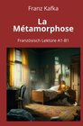 Buchcover La Métamorphose: Französisch Lektüre A1 – B1