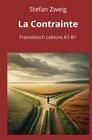 Buchcover La Contrainte: Französisch Lektüre A1 – B1
