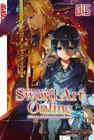 Buchcover Sword Art Online – Alicization invading – Light Novel 15