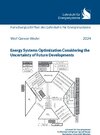 Buchcover Energy Systems Optimization Considering the Uncertainty of Future Developments