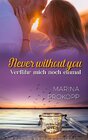 Buchcover Never without you - Verführ mich noch einmal