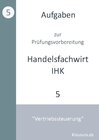 Buchcover Aufgaben zur Prüfungsvorbereitung geprüfte Handelsfachwirte IHK