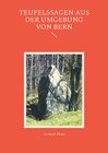 Buchcover Teufelssagen aus der Umgebung von Bern