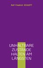 Buchcover Unhaltbare Zustände halten am längsten