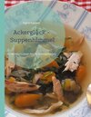Buchcover Ackerglück - Suppenhimmel