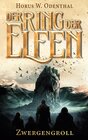 Buchcover Der Ring der Elfen - Zwergengroll
