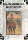 Buchcover Die Regulatoren in Arkansas