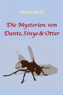 Buchcover Tetralogie von Dante, Sinye und Otter / Die Mysterien von Dante, Sinye und Otter