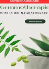 Buchcover Gemmotherapie: Hilfe in der Naturheilkunde - BONUS Rezepte 2023 -: Die geheime Energie der Natur für ganzheitliche Gesun
