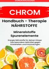Buchcover CHROM- NÄHRSTOFFE BOOST Handbuch - Mineralstoffe und Spurenelemente: Fühle dich Gesund &amp; Sexy - Erfolgreich Gesund u