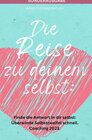 Buchcover Die Reise zu deinem selbst: Selbstliebe 2023 - Finde die starke Antwort in dir selbst: Schnell Selbstzweifel hinter sich