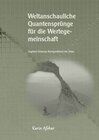 Buchcover Die graue Reihe / Weltanschauliche Quantensprünge für die Wertegemeinschaft