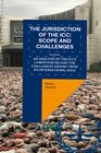 Buchcover The Jurisdiction of the ICC: Scope and Challenges