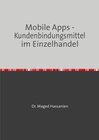 Buchcover Mobile Apps - Kundenbindungsmittel im Einzelhandel