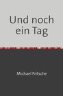 Buchcover Und noch ein Tag