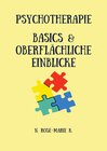 Buchcover Psychotherapie Basics &amp; Oberflächliche Einblicke