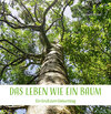 Buchcover Das Leben wie ein Baum
