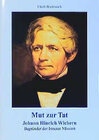 Buchcover Mut zur Tat - Johann Hinrich Wichern