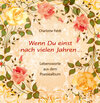 Buchcover Wenn Du einst nach vielen Jahren …