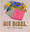 Buchcover Die Bibel den Kindern erklärt