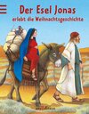 Buchcover Der Esel Jonas erlebt die Weihnachtsgeschichte