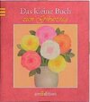 Buchcover Das kleine Buch zum Geburtstag