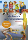 Buchcover Vier Freunde in geheimer Mission