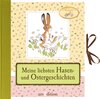 Buchcover Meine liebsten Hasen- und Ostergeschichten